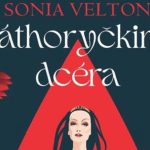 Knizne tipy Pravdy Bathoryckina dcera a temna dystopia