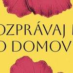 Knizne tipy Pravdy Nevinna a vrahyna ktorej uverite Rozchody ako zacat odznova Ako si vystrelil Feldek s Ciparom